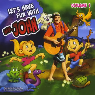 Let's Have Fun With Mr. John, Vol. 1 by Unknown Artist