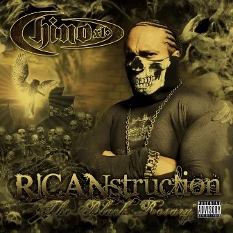 RICANstruction: The Black Rosary by Chino XL