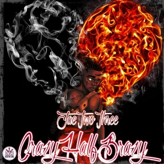 CrazyHalfBrazy by JaeTwoThree