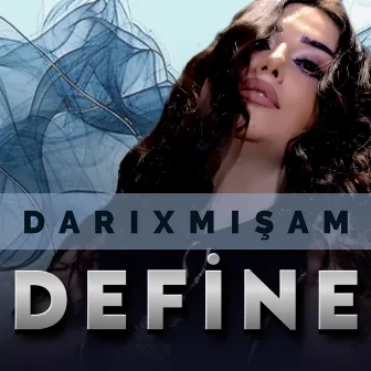 Darıxmışam by Define