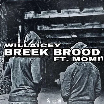 Breek Brood by Willa Icey