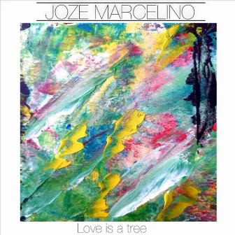 Love Is a Tree by Joze Marcelino