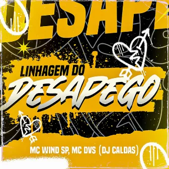 Linhagem do Desapego by mc wind sp