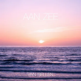 Aan Zee by Van Bellen