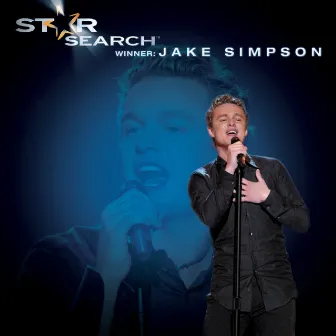 Star Search Winner: Jake Simpson by Jake Simpson