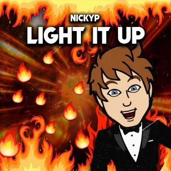 Light It Up by NICKYP