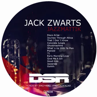 Jazzmattik by Jack Zwarts