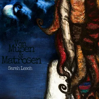 Von Musen & Matrosen by Sarah Lesch