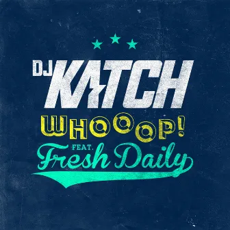 Whooop! by Fresh Daily