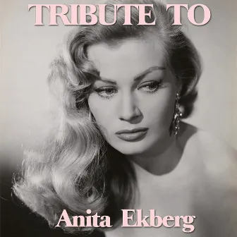 Tribute to Anita Ekberg by Carlo Savina