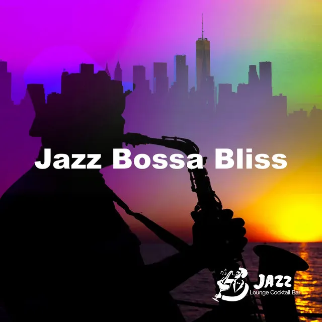 Jazz Bossa Bliss