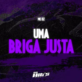 Uma Briga Justa by Mc Dz