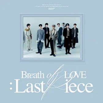 Breath of Love: Last Piece by GOT7