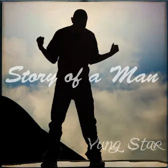 Story of a Man by Yung Star