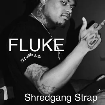 Fluke by Shredgang Strap