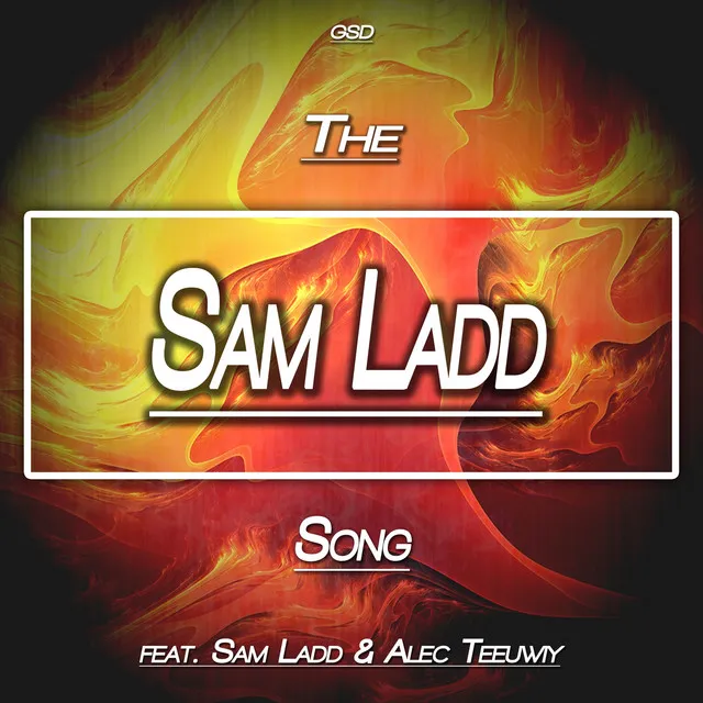 The Sam Ladd Song (feat. Sam Ladd & Alec Teeuwiy)