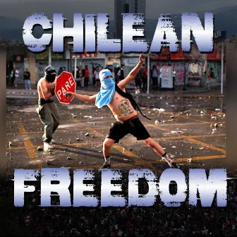 Chilean Freedom by Dvj Nayko