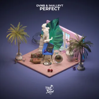 Perfect by DVNB