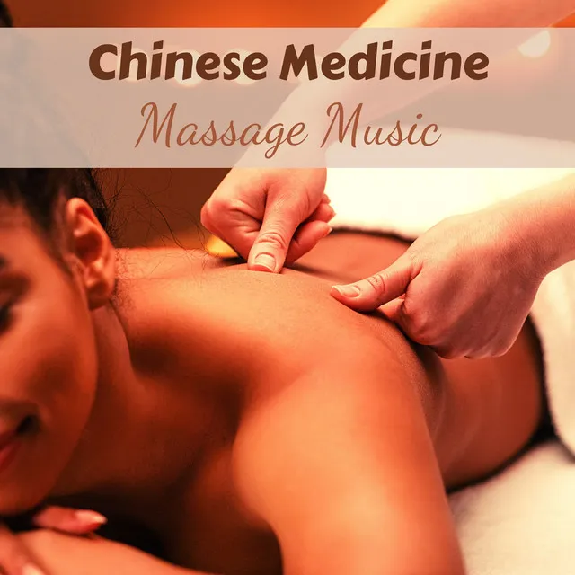 Chinese Medicine Massage Music