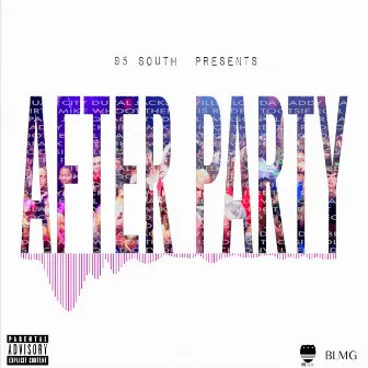 After Party by 95 South