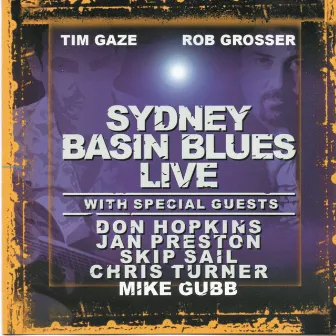 Sydney Basin Blues Live by Tim Gaze