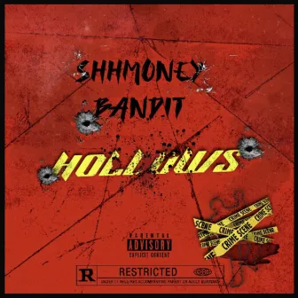 Hollows by Shhmoney Bandit