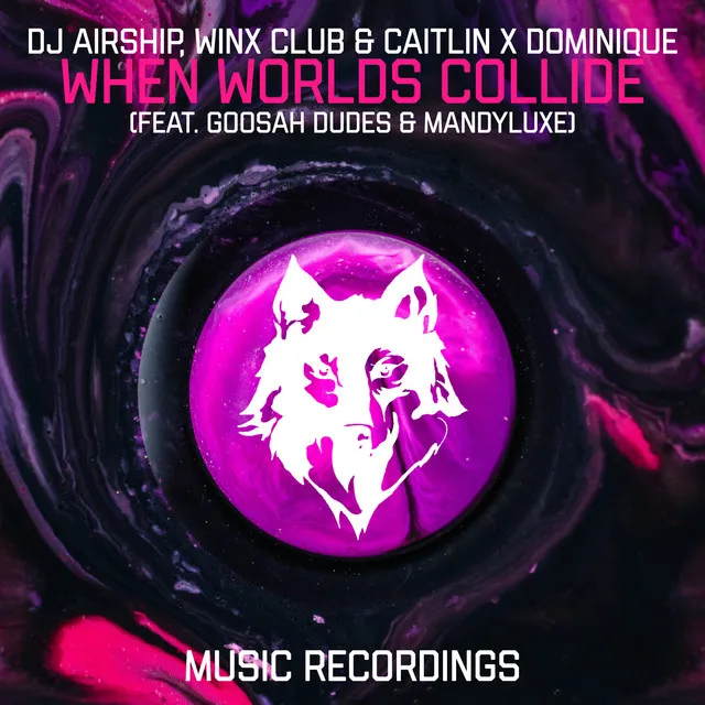 When Worlds Collide (feat. Goosah Dudes & MandyLuxe)