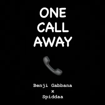 One Call Away by Benji Gabbana