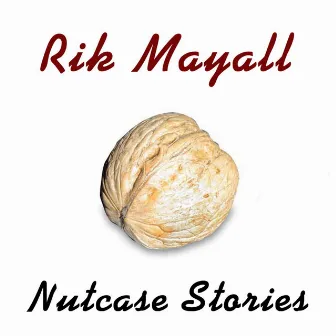 Nutcase Stories by Rik Mayall