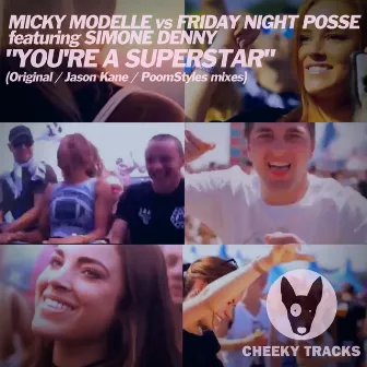 You're A Superstar by Friday Night Posse