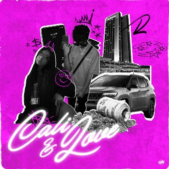 Cali & Love by Yung.D