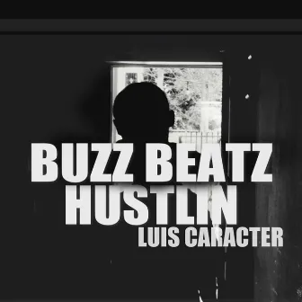 Hustlin by Buzz Beatz