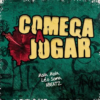 Começa a Jogar by NBEATZ