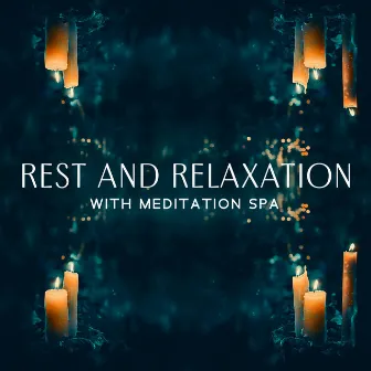 Rest and Relaxation with Meditation Spa (Mantra Massage and Relaxation Foot Spa) by Meditation Spa Society