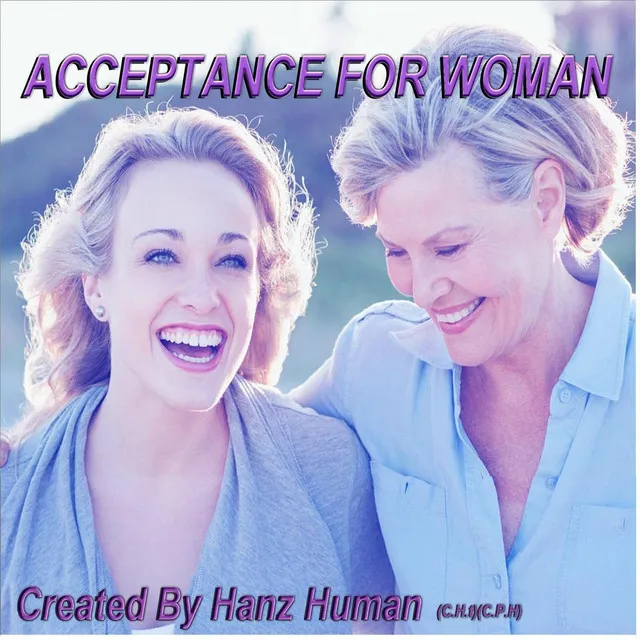 Acceptance for Woman