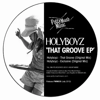 That Groove EP by Holyboyz