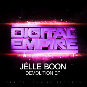 Demolition EP by Jelle Boon