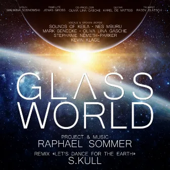 Glass World Project - Nature & Human (Original Soundtrack) by Olivia Lina Gasche