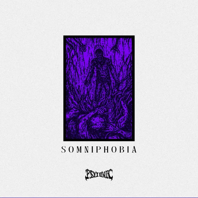 SOMNIPHOBIA