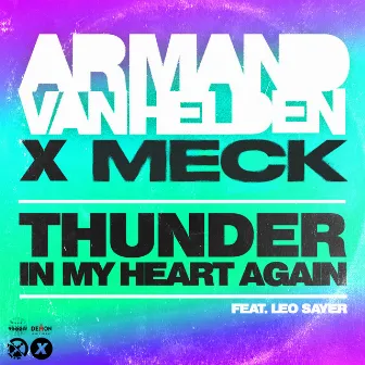 Thunder In My Heart Again by Meck