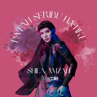 Patah Seribu Hatiku by Shila Amzah