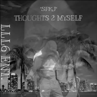 Thoughts 2 Myself by StressFreekj