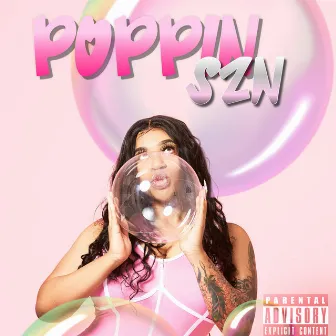 Poppin' Szn by Poppin Cid