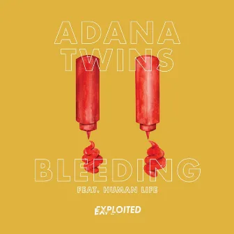 Bleeding by Adana Twins