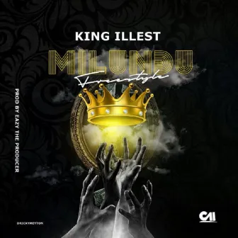 Milundu Freestyle by King illest