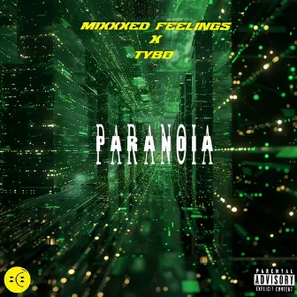 Paranoia by Mixxxed Feelings