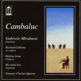 Cambaluc by Namaste Clarinet Quartet