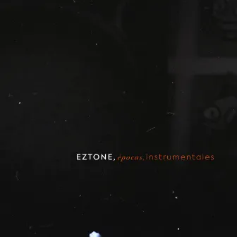 Epocas, Instrumentales by Eztone