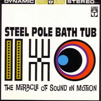 The Miracle of Sound in Motion by Steel Pole Bath Tub