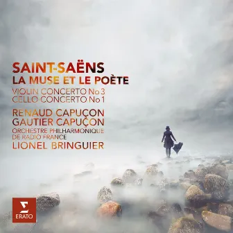 Saint-Saëns: La Muse et le Poète, Violin Concerto No. 3 & Cello Concerto No. 1 by Orchestre Philharmonique de Radio France